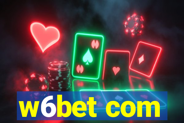 w6bet com
